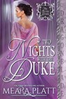 Two Nights with the Duke - Meara Platt - 9781965539910