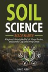 Soil Science Made Simple - David Albert - 9781965551035