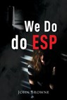 We Do do ESP - John Browne - 9781965632864