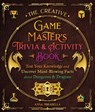 The Creative Game Master's Trivia & Activity Book: Test Your Knowledge and Uncover Mind-Blowing Facts about Your Favorite RPG - Anna Mirabella - 9781965636053