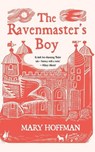 The Ravenmaster's Boy - Mary Hoffman - 9781965646540