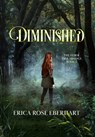 Diminished - Erica Rose Eberhart - 9781965648094