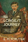 The Longest Journey (Warbler Classics Annotated Edition) - E. M. Forster - 9781965684504