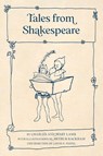 Tales from Shakespeare (Warbler Classics Illustrated Edition) - Charles And Mary Lamb - 9781965684931