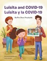 Luisita and COVID - 19 / Luisita y la COVID - 19 - Dora Przybylek - 9781965687000