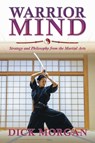 Warrior Mind - Dick Morgan - 9781965687604