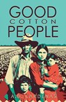 Good Cotton People - A B Cardenas - 9781965766736