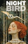 Nightbird - Shavaun Scott - 9781965784129