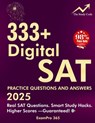 333+ Digital SAT Practice Questions and Answers 2025 - Exampro - 9781965849354