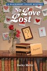 No Love Lost - Becky Melby - 9781965859186