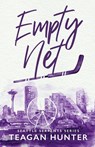 Empty Net (Special Edition) - Teagan Hunter - 9781965946824