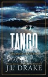 Tango (Discreet Edition) - J. L. Drake - 9781965946961