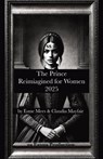 The Prince Reimagined for Women 2025 - Esme Mees ; Claudia Mayfair - 9781966014126