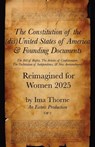 The Constitution of the United States of America & Founding Documents - Ima Thorne - 9781966014225