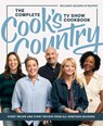 The Complete Cook's Country TV Show Cookbook: Every Recipe and Every Review from All Nineteen Seasons - America's Test Kitchen - 9781966027096