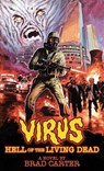 Virus: Hell of the Living Dead - Brad Carter - 9781966037040