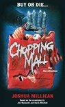 Chopping Mall: The Novelization - Joshua Millican - 9781966037071