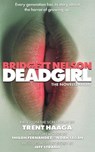 Deadgirl - Bridgett Nelson - 9781966037101
