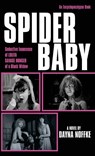 Spider Baby: The Novelization - Dayna Noffke - 9781966037323