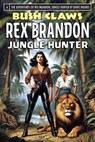 Rex Brandon #6: Bush Claws - Denis Hughes - 9781966085218