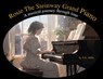 Rosie The Steinway Grand Piano: A musical journey through time - Simon Mills - 9781966155126