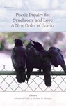 Poetic Inquiry for Synchrony & Love - Alexandra Fidyk ; Darlene St. Georges - 9781966214304