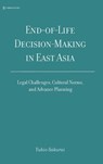 End-of-Life Decision-Making in East Asia - Yukio Sakurai - 9781966214694