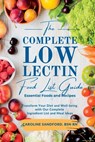 The Easiest Low Lectin Food List Guide (Essential Foods and Recipes) - BSN RN Caroline Sandford - 9781966232025