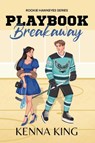 Playbook Breakaway - Kenna King - 9781966300052
