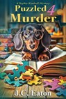 Puzzled 4 Murder - J. C. Eaton - 9781966322016