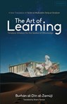 The Art of Learning: Timeless Wisdom for the Seeker of Knowledge - Shams Tameez - 9781966329008