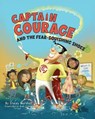 Captain Courage and the Fear-Squishing Shoes - Stacey Marshall - 9781966343042