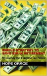 Simple Strategy to Save $1M in Retirement - Hope Grace - 9781966423195