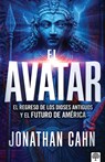 El Avatar: El Regreso de Los Dioses Antiguos Y El Futuro del America - Jonathan Cahn - 9781966427179