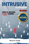 Intrusive Leadership How to Become THAT Leader, Edition 2 - Marcus Canady - 9781966480006