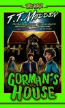 Gorman's House - T. T. Madden - 9781966497028