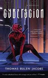Cyberscion - Thomas Bulen Jacobs - 9781966503200