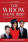 The Widow Chose Red? - Rachel Kerr Schneider - 9781966561101