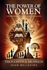 The Power of Women Yesterday, Today, and Forever - Jean P Belizaire - 9781966567400