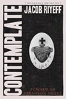 Contemplate - Jacob Riyeff - 9781966608011