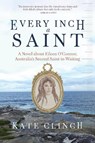 Every Inch A Saint - Kate Clinch - 9781966608417