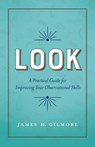 Look - James H Gilmore - 9781966629429