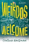 Weirdos Welcome - Cynthia Baseman - 9781966629702