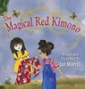 The Magical Red Kimono - Jan Morrill - 9781966675075