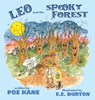 Leo and the Spooky Forest - Poe Kane - 9781966675273