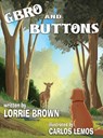 Gbro and Buttons - Lorrie Brown - 9781966675303