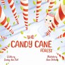 The Candy Cane Forest - Lindsay Ann Fink - 9781966786375