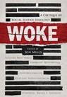 Woke: A Critique of Social Justice Ideology - Jon Mills - 9781966833062