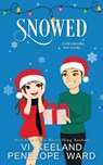 Snowed - Vi Keeland ; Penelope Ward - 9781966867975
