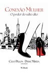 Pillon, C: Conexão Mulher - Cleo Pillon ; Deise Mireia - 9781966892038